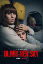 ดูหนังออนไลน์ฟรี Blood Red Sky ฟ้าสีเลือด (2021)