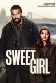 ดูหนังออนไลน์ฟรี Sweet Girl สวีทเกิร์ล (2021)