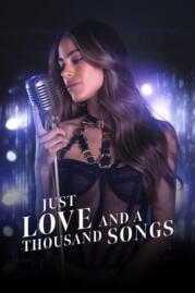 ดูหนังออนไลน์ฟรี Solo Amor Y Mil Canciones (Just Love and a Thousand Songs) (2022)
