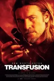 ดูหนังออนไลน์ฟรี ทรานฟิวชั่น 2023  Transfusion 2023