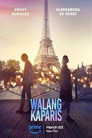 ดูหนังออนไลน์ฟรี วาลาง กา ปารีส Walang KaParis (2023)
