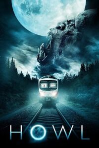 ดูหนังออนไลน์ฟรี Howl โหยหวน (2015)