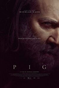 ดูหนังออนไลน์ฟรี หมูข้าหาย Pig กับความหมายของชีวิต (2021)