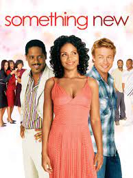 ดูหนังออนไลน์ฟรี Something New รักใหม่ ทำไมต้องเธอ (2006)