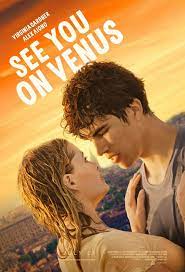 ดูหนังออนไลน์ฟรี See You on Venus  เจอกันบนดาวศุกร์นะ (2023)