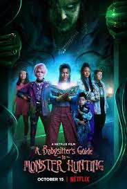 ดูหนังออนไลน์ฟรี คู่มือล่าปีศาจฉบับพี่เลี้ยง A Babysitter Guide To Monster Hunting (2020)