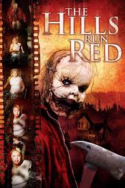 ดูหนังออนไลน์ฟรี The Hills Run Red  ฟิล์มเชือด สับไม่เหลือซาก (2009)