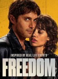 ดูหนังออนไลน์ฟรี Freedom Libre จอมโจรใจเสรี (2024)