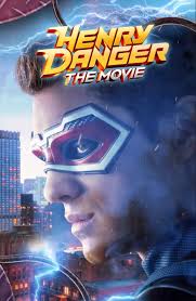 ดูหนังออนไลน์ฟรี เฮนรี่ แดงเจอร์ เดอะ มูฟวี่ Henry Danger The Movie (2025)